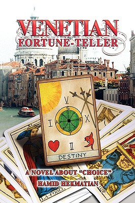 Venetian Fortune-teller: A Novel About Choice