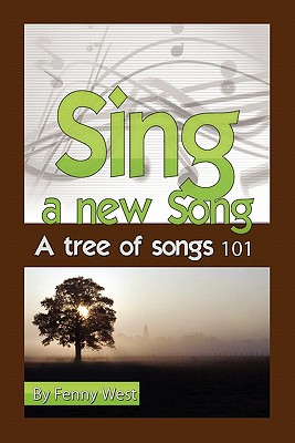 Sing a New Song: A Tree of Songs 101