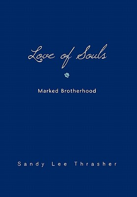 Love of Souls: Marked Brotherhood