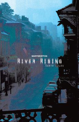 River Rising: Earth Tales