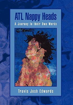 Atl Nappy Heads: A Journey in Their Own Words