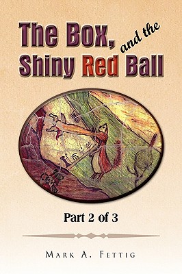 The Box and the Shiny Red Ball