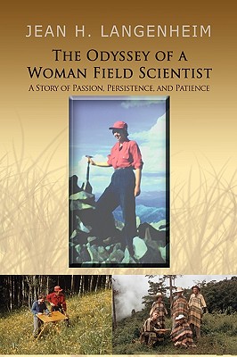 The Odyssey of a Woman Field Scientist: A Story of Passion, Persistence, and Patience