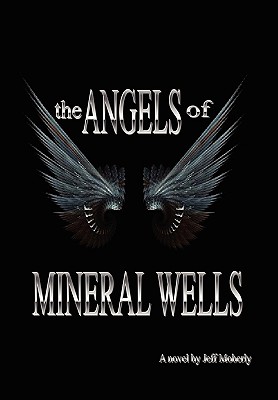 The Angels of Mineral Wells