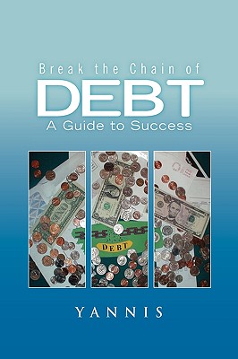 Break the Chain of Debt: A Guide to Success