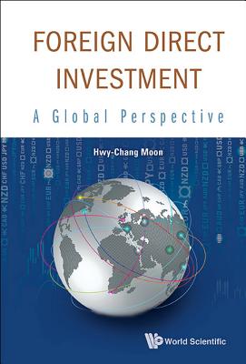 Foreign Direct Investment: A Global Perspective