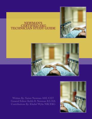 Newman’s Certified EKG Technician Study Guide