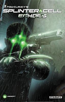 Tom Clancy’s Splinter Cell: Echoes