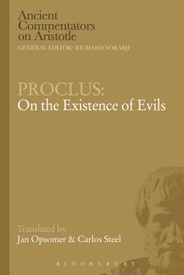 Proclus: On the Existence of Evils