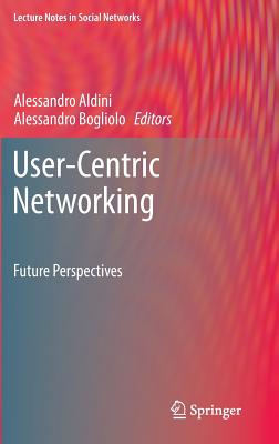 User-Centric Networking: Future Perspectives