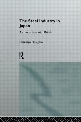 The Steel Industry in Japan: A Comparison with Britain