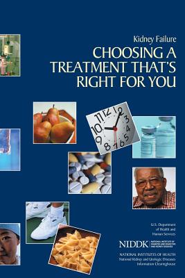 Kidney Failure: Choosing a Treatment That’s Right for You