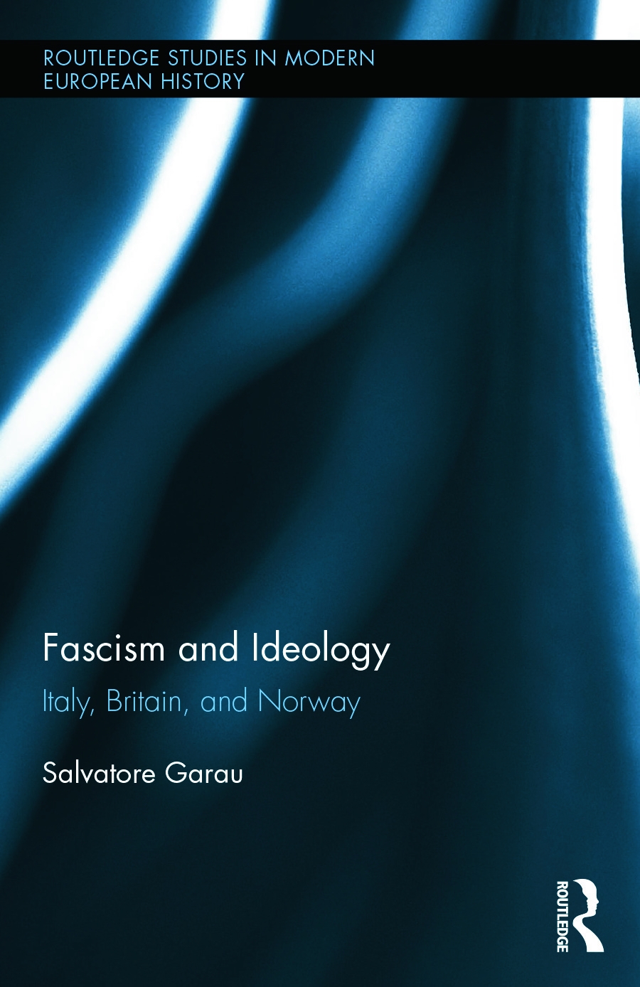 Fascism and Ideology: Italy, Britain, and Norway