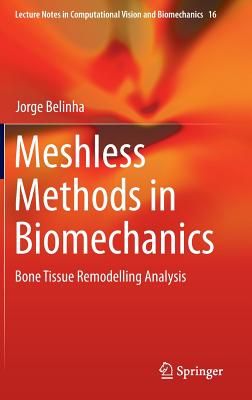 Meshless Methods in Biomechanics: Bone Tissue Remodelling Analysis