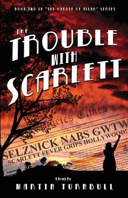 The Trouble With Scarlett