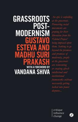 Grassroots Post-Modernism: Remaking the Soil of Cultures