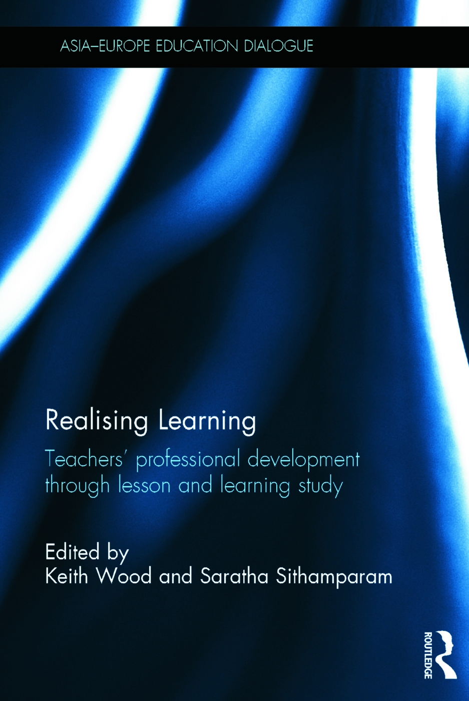 Realising Learning: Teachers’ Professional Development Through Lesson and Learning Study