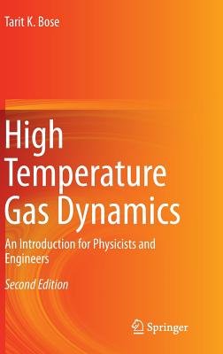 High Temperature Gas Dynamics: An Introduction for Physicists and Engineers