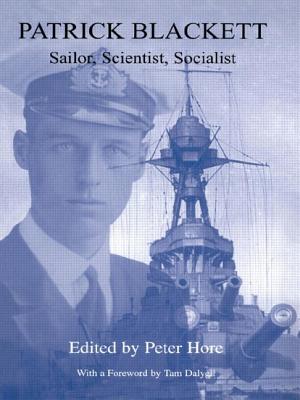 Patrick Blackett: Sailor, Scientist, Socialist