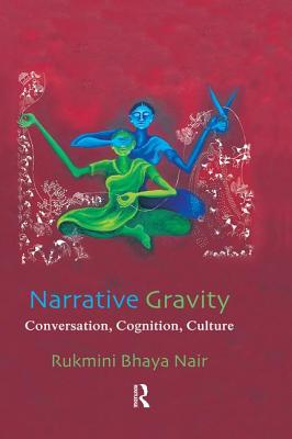 Narrative Gravity: Conversation, Cognition, Culture