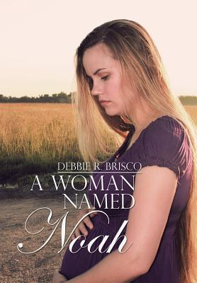 A Woman Named Noah