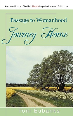 Journey Home: Passage to Womanhood