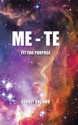 Me - Te: Fit for Purpose