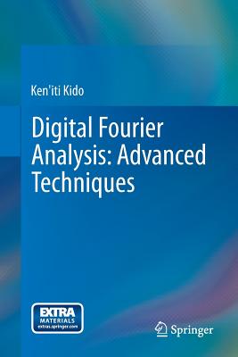 Digital Fourier Analysis: Advanced Techniques