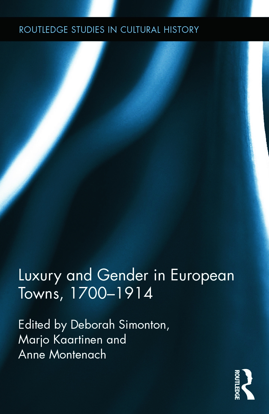 Luxury and Gender in European Towns, 1700-1914