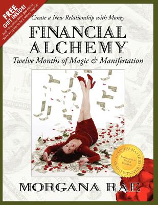 Financial Alchemy: Twelve Months of Magic & Manifestation