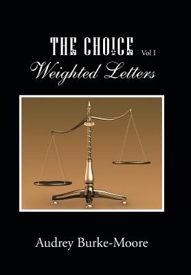 The Choice: Weighted Letters