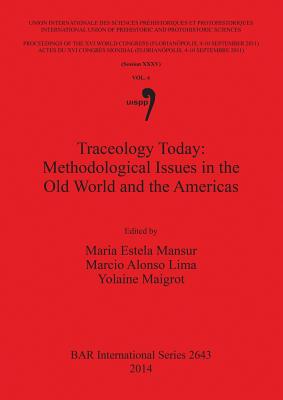 Traceology Today: Proceedings of the XVI IUPPS World Congress (Florianopolis, 4–10 September 2011) / Actes du XVI Congres Mondia