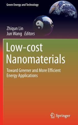 Low-Cost Nanomaterials: Toward Greener and More Efficient Energy Applications