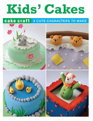 Kid’s Cakes: 9 Fabulous Cakes to Make