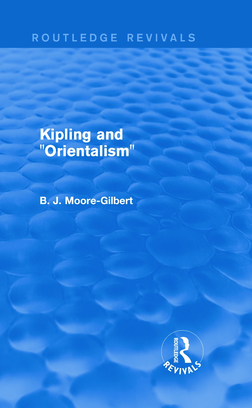 Kipling and Orientalism (Routledge Revivals)