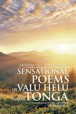 Sensational Poems of Valu Helu from Tonga: Version 1