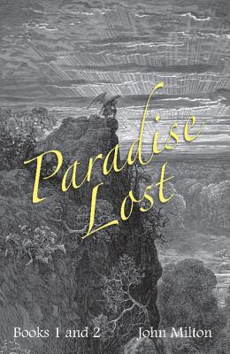 Milton’s Paradise Lost: Books I and II