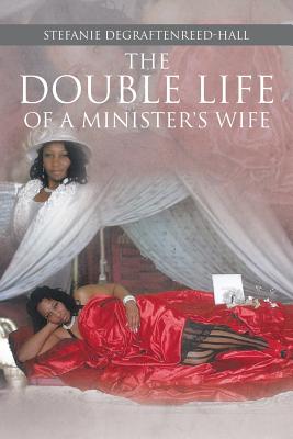 The Double Life of a Minister’s Wife