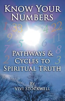 Know Your Numbers: Pathways & Cycles to Spiritual Truth