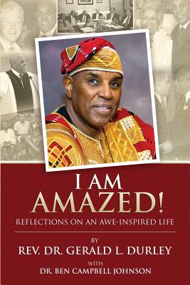 I Am Amazed!: Reflections on an Awe-inspired Life