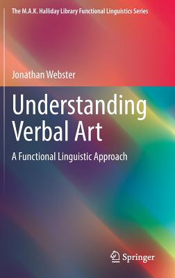 Understanding Verbal Art: A Functional Linguistic Approach