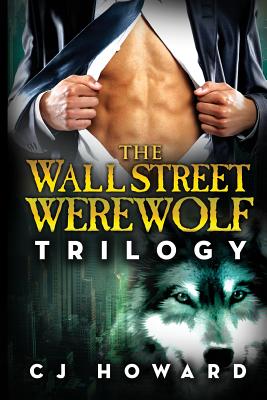 The Wall Street Werewolf Trilogy