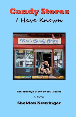 Candy Stores I Have Known: The Brooklyn of My Sweet Dreams