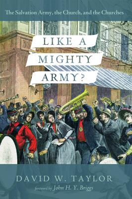 Like a Mighty Army?: The Salvation Army, the Church, and the Churches