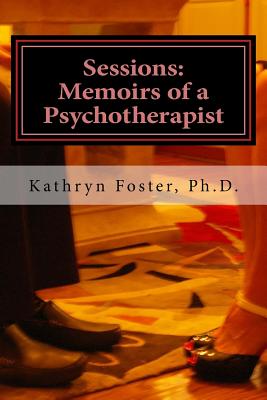 Sessions: Memoirs of a Psychotherapist