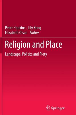 Religion and Place: Landscape, Politics and Piety