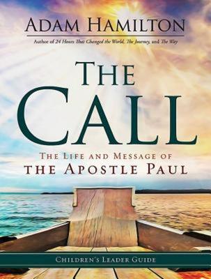 The Call: The Life and Message of the Apostle Paul, Children’s Edition