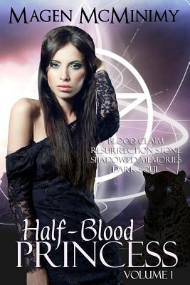 Half Blood Princess: Blood Claim- Resurrection Stone- Shadowed Memories