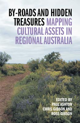 By-Roads and Hidden Treasures: Mapping Cultural Assets in Regional Australia