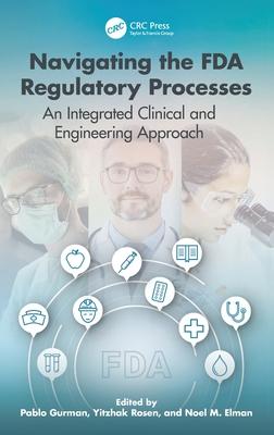 Fda Clearance: An Integrated Clinical, Engineering, and Business Approach